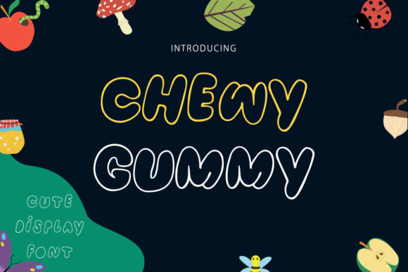 Chewy Gummy Font for Handmade Creations