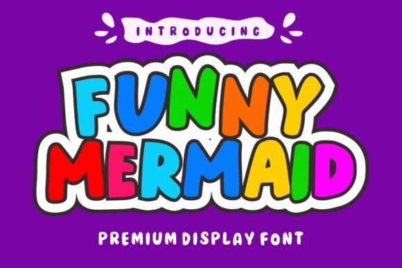 Funny Mermaid Font for Friendly Branding and Display Needs
